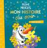 REINE DES NEIGES - Mon Histoire du Soir [tout carton] - Olaf en été. Disney