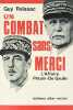Un combat sans merci: L'affaire Pétain-de Gaulle. Raissac Guy