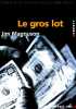 Le gros lot. Filippini Serge