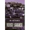 Rouge lavande [Broché] by Reymond William. William Reymond