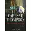 Le Crime Des Roses. Thompson - Carlène Thompson
