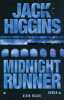 Midnight Runner. Higgins Jack  Reignier Pierre