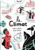 Pocqq - Où va le climat. Perrotin Elodie  Lecoeuvre Claire