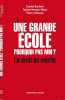 Une grande école : pourquoi pas moi ? - Le droit au mérite. Dardelet Chantal  Hervieu-Wane Fabrice  Sibieude Thierry