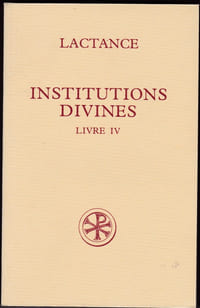 Institutions divines Livre IV

CERF Sources chrétiennes n°377