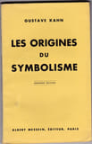 Les origines du symbolisme. Gustave Kahn