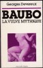 Baubo la vulve mythique. Georges Devereux