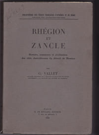 Rhégion et Zancle

Histoire,commerce et civilisation des chalcidiennes du détroit de Messine

E.De Boccard