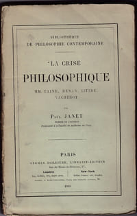 La crise philosophique -Taine,Renan,Littré,Vacherot