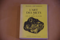 L'art des mets ou traité des plaisirs de la table
Arthème Fayard-Edition Originale