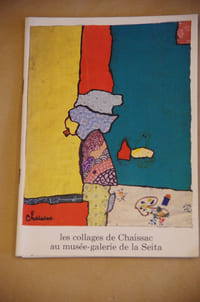 Collages - Catalogue de l'exposition 1981-192
Musée-galerie de la Seita