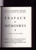 Travaux et mémoires - 8
Hommage à Monsieur Paul Lemerle


De Boccard. Centre de recherche d'histoire et de civilisation de Byzance