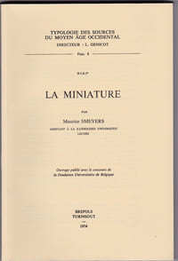 La miniature
Typologie des sources du Moyen-âge
Brepols