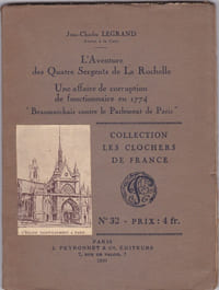 L'aventure des quatre sergents de La Rochelle - Une affaire de corruption de fonctionnaire en 1774