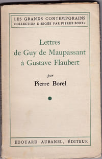 Lettres de Guy de Maupassant à Gustave Flaubert