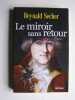 Le miroir sans retour. Renald Secher