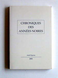 Chroniques des années noires