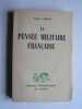 La pensée militaire française.. Eugène Carrias