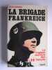 La brigade Frankreich. La tragique aventure des SS français. Jean Mabire