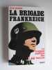 La brigade Frankreich. La tragique aventure des SS français. Jean Mabire