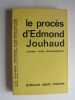 Le procès d'Edmond Jouhaud. Compte rendu sténographique. Anonyme