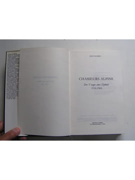 Chasseurs alpins. Des Vosges aux Djebels. 1914 - 1964. Jean Mabire