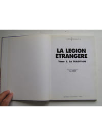 La Légion Etrangère. Tradition et action