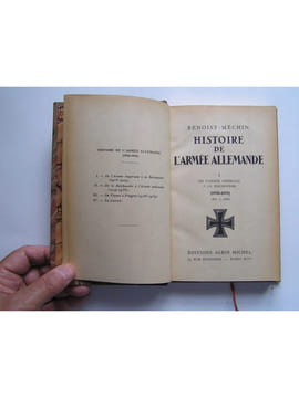 Histoire de l'armée allemande depuis l'Armistice. Tome 1. De l'armée Impériale à la Reichwehr. Jacques Benoist-Mechin