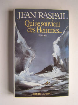 Qui se souvient des hommes.... Jean Raspail