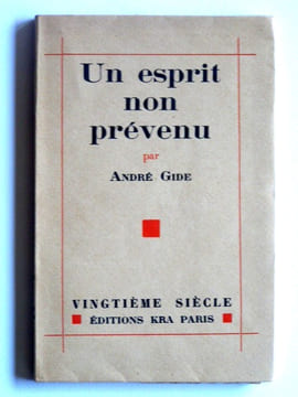 Un esprit non prévenu. André Gide