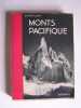 Monts Pacifique. De l'Aconcagua au cap Horn.. Saint-Loup