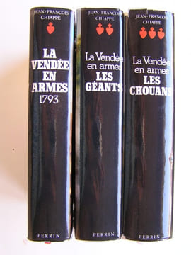 La Vendée en armes. Complet des trois volumes. Jean-François Chiappe