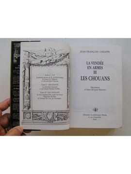 La Vendée en armes. Complet des trois volumes. Jean-François Chiappe
