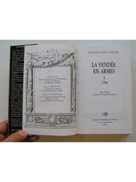 La Vendée en armes. Complet des trois volumes. Jean-François Chiappe