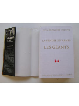 La Vendée en armes. Complet des trois volumes. Jean-François Chiappe
