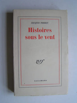 Histoires sous le vent. Jacques Perret