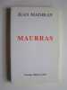 Maurras. Jean Madiran