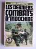 Les derniers combats d'Indochine. 1952 - 1954. Henry-Jean Loustau