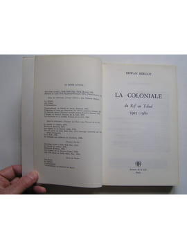 La Coloniale du Rif au Tchad. 1925 - 1980. Erwan Bergot