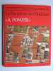 La vie priv&eacute;e des Hommes. A Pomp&eacute;i. Peter Conolly