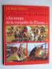 La vie priv&eacute;e des Hommes. Au temps de conqu&ecirc;te de l'Ouest. Jean-Louis Rieupeyrout