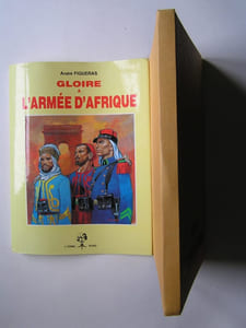 Gloire à l'Armée d'Afrique.