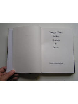 Belles histoires de bêtes.. Georges Blond