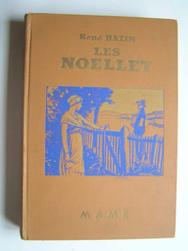 Les Noellet.. René Bazin