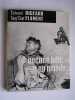 Aucune b&ecirc;te au monde.... G&eacute;n&eacute;ral Marcel Bigeard