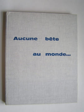 Aucune bête au monde.... Général Marcel Bigeard