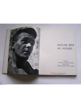 Aucune bête au monde.... Général Marcel Bigeard