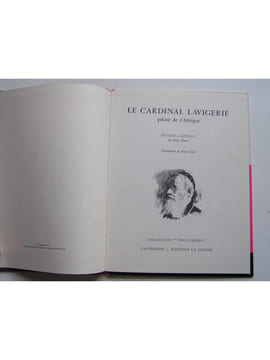 Le Cardinal Lavigerie. Pilote de l'Afrique.. Pierre Laridan