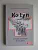 Katyn. La Russie sovi&eacute;tique et ses plans.. Janusz Widzialny-Niepokonany