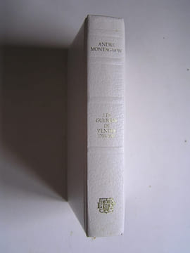 Les guerres de Vendée. 1793 - 1832.. Colonel André Montagnon